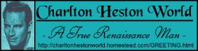 CHARLTON HESTON WORLD